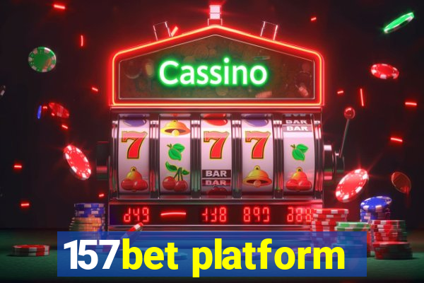 157bet platform